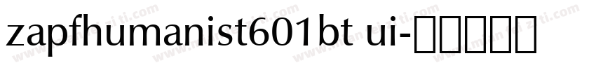 zapfhumanist601bt ui字体转换